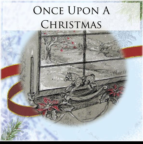 Once Upon A Christmas - Digital Print