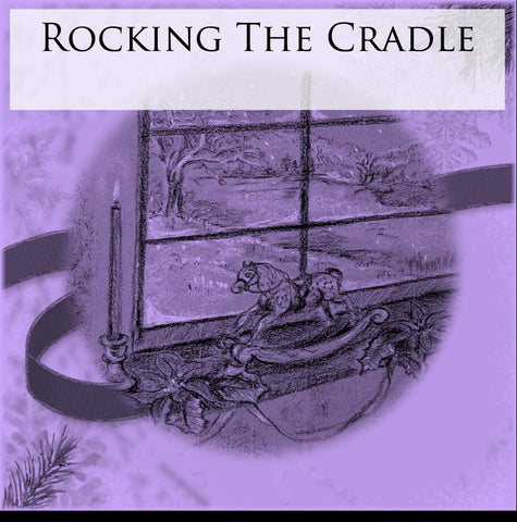 Rocking The Cradle - Digital Print